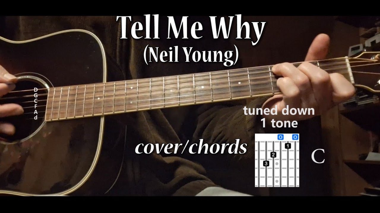 Tell Me Why (Neil Young) - cover with chords
