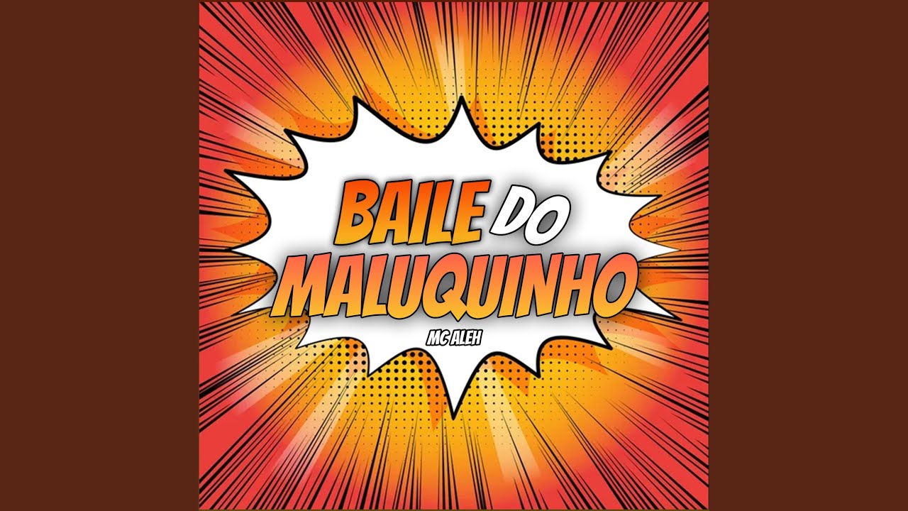 Baile dos maluquinho