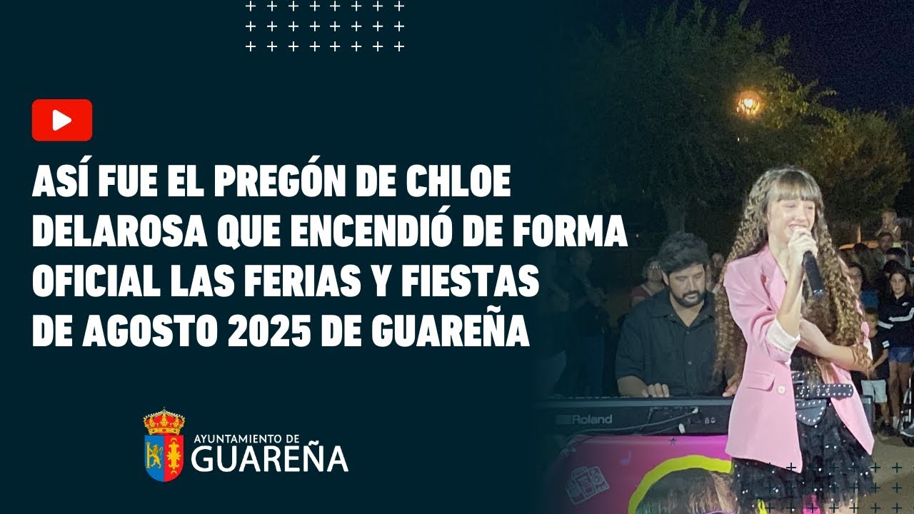 Chloe DelaRosa ha sido la pregonera de las Ferias y Fiestas de Agosto de este 2025 en Guareña
