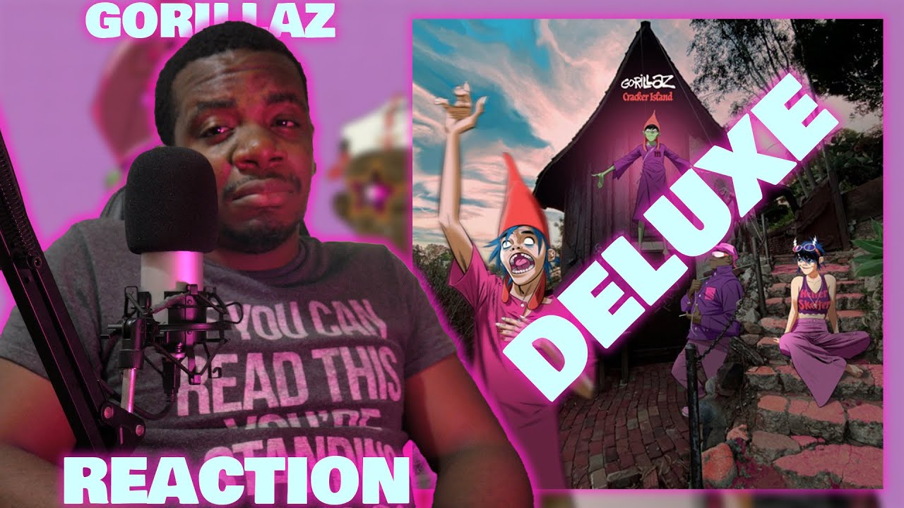Gorillaz - Cracker Island [DELUXE ALBUM REACTION] Controllah, Captain Chicken,
