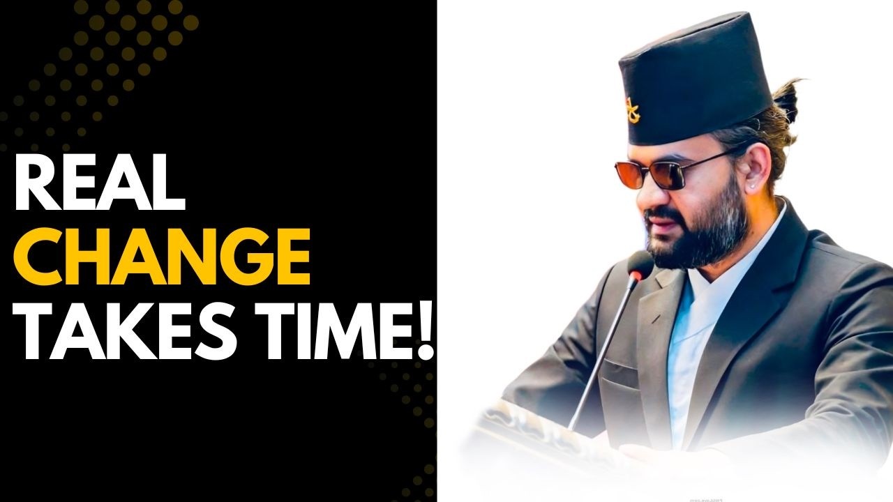 Real Change in Nepal Takes Time 🇳🇵