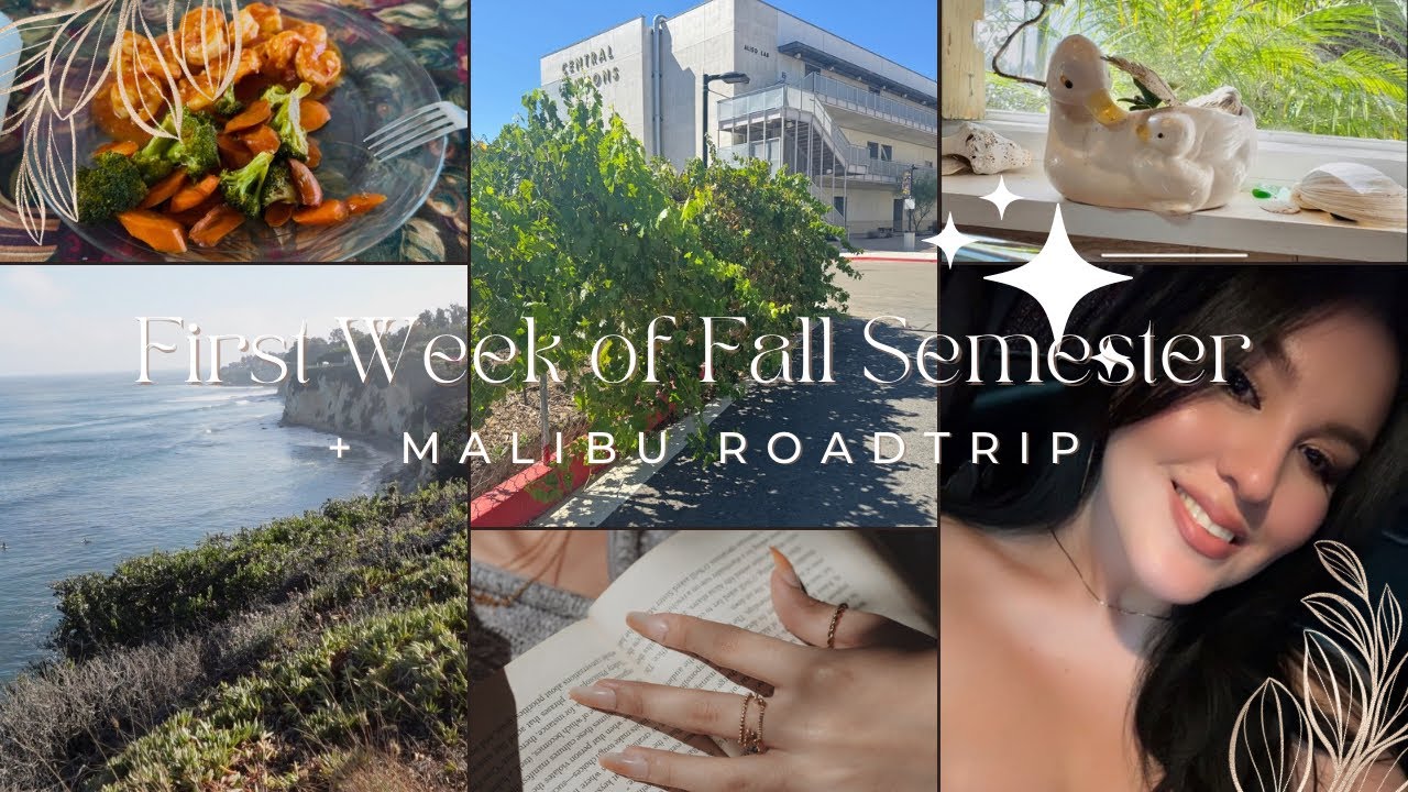 First Week of School + Malibu Getaway | College Life As An Adult