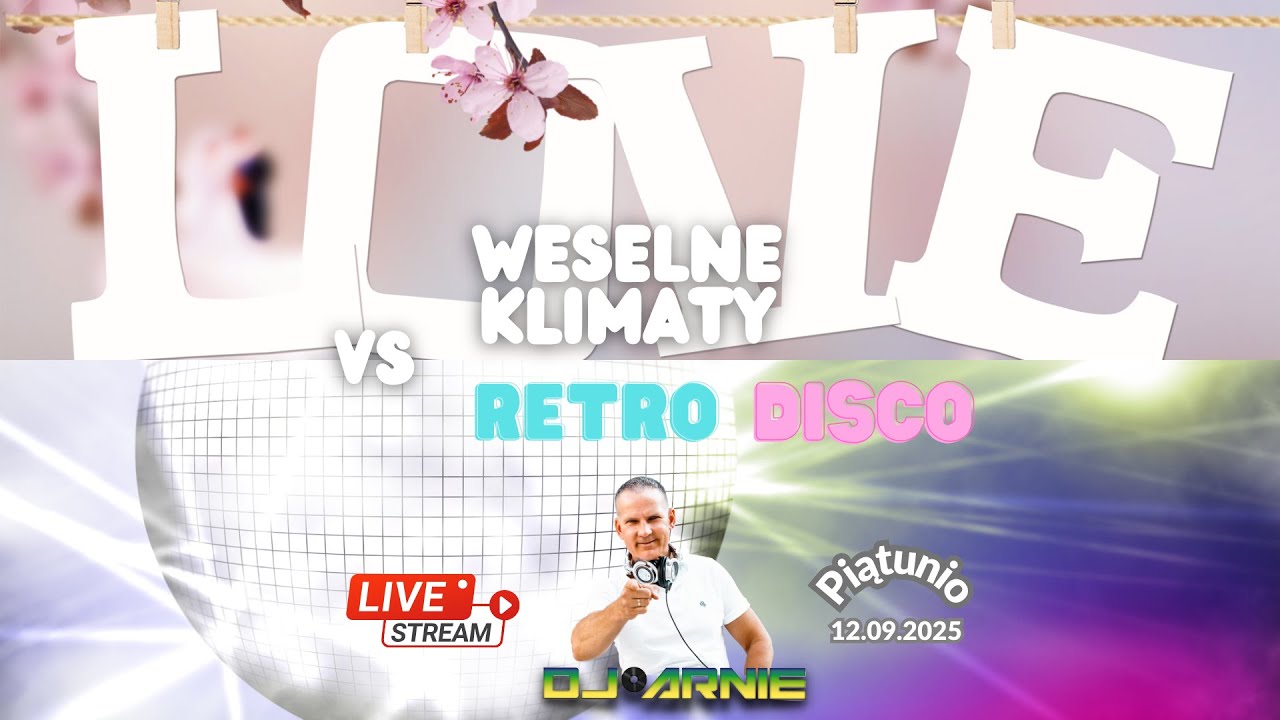 Weselne Klimaty Vs Retro Disco by D.J. Arnie (12.09.2025)