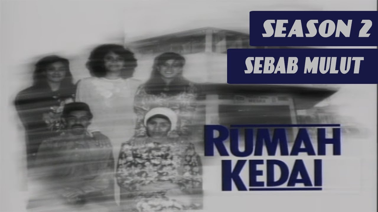 Rumah Kedai (Season 2) | Sebab Mulut