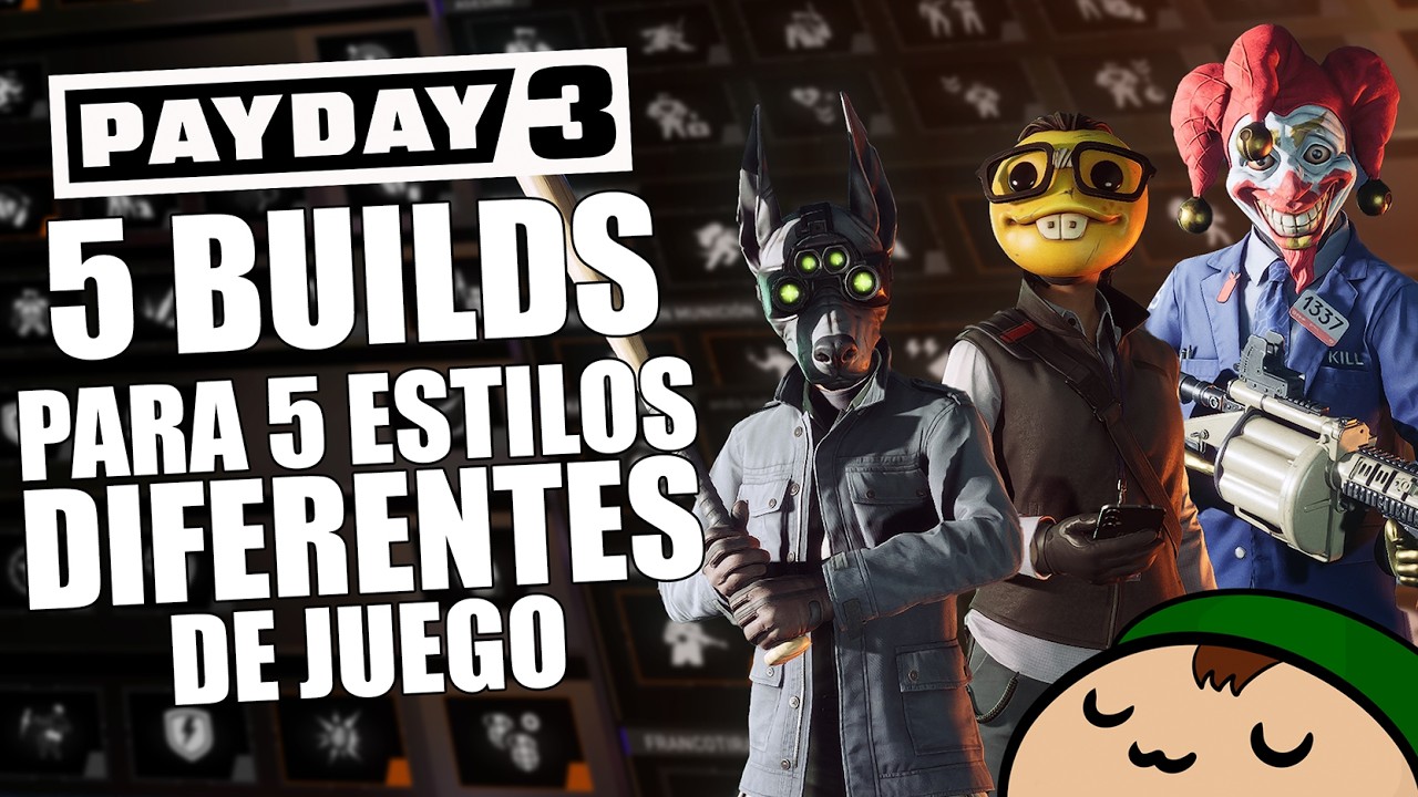 [PAYDAY 3] Cinco Builds para Cinco Estilos Diferentes de Juego
