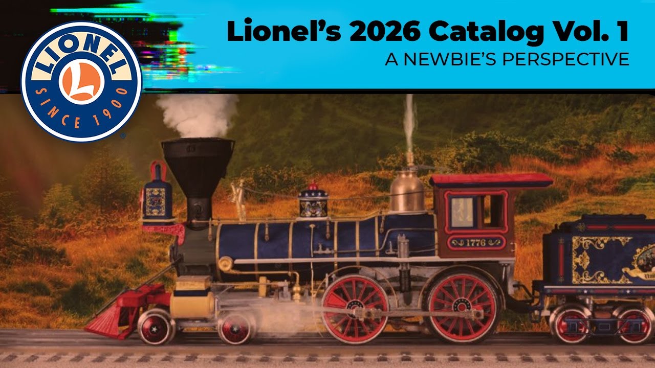 Lionel 2026 Catalog Vol. 1 - A Newbie's Perspective