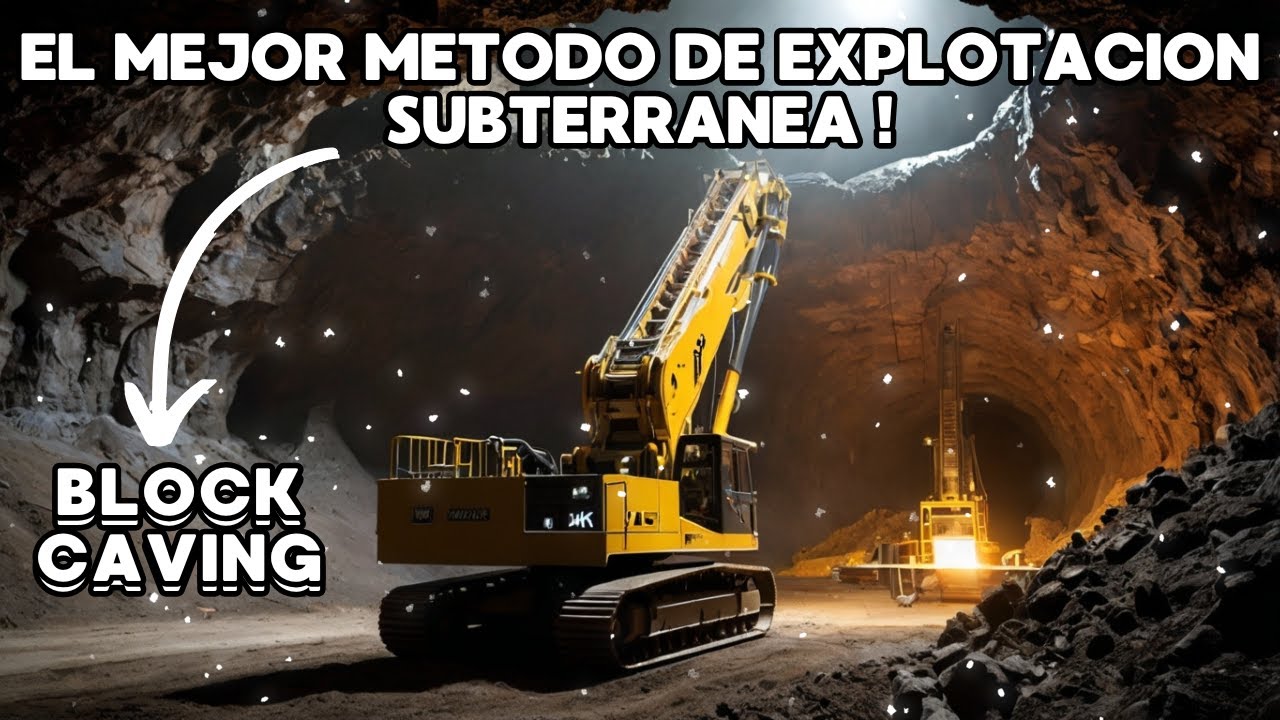 ¿QUÉ ES EL BLOCK CAVING? 🔥 La TÉCNICA Secreta para EXTRAER Miles de TONELADAS de COBRE y ORO ⛏️