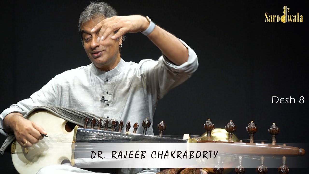 Sarodwala - Online Sarod Lessons | Dr. Rajeeb Chakraborty | Raaga Series | 