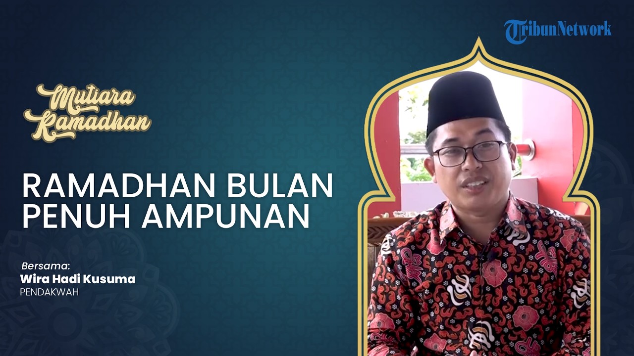 Ramadhan Bulan Ampunan