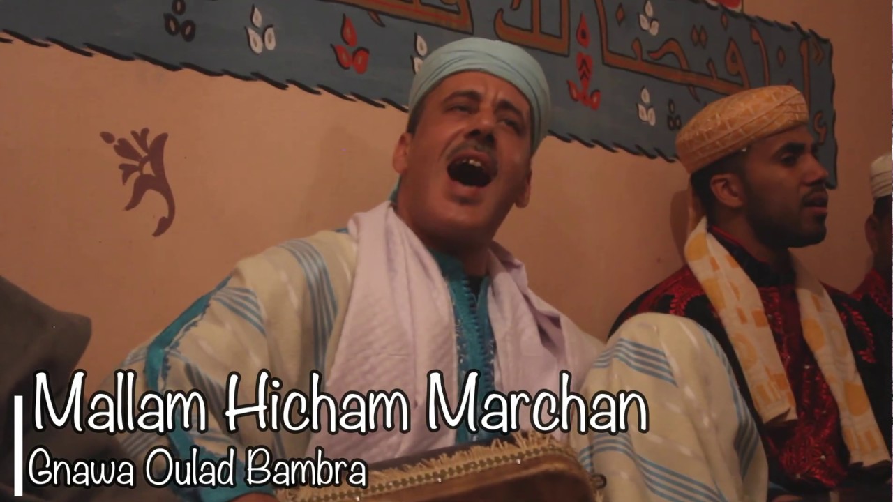 Maalam Hicham Marchan Lila 2020 - BaniYa  - & Gnawa Oulad Bambra