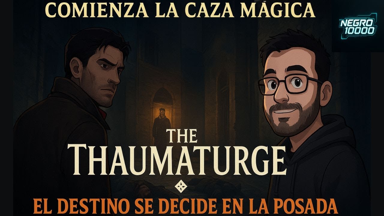 The Thaumaturge | 🪄 – Primer contacto con la magia y el misterio - 🕵️‍♀️ | [2026]