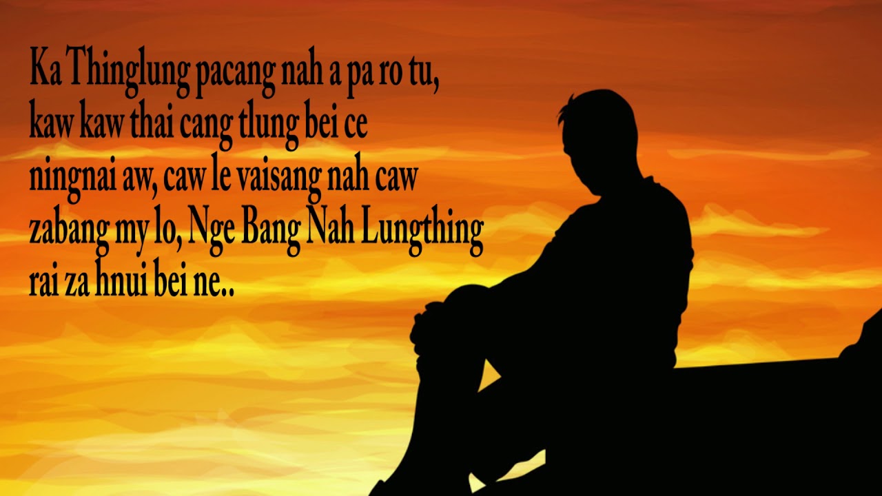Nge Bang Nah Lungthing (Zyphe Hlaw)