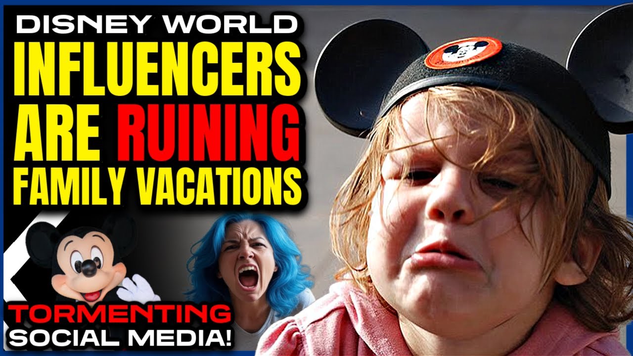 Disney World Influencers Are RUINING the Parks: Family Vacations & Tormenting Online Fans?!