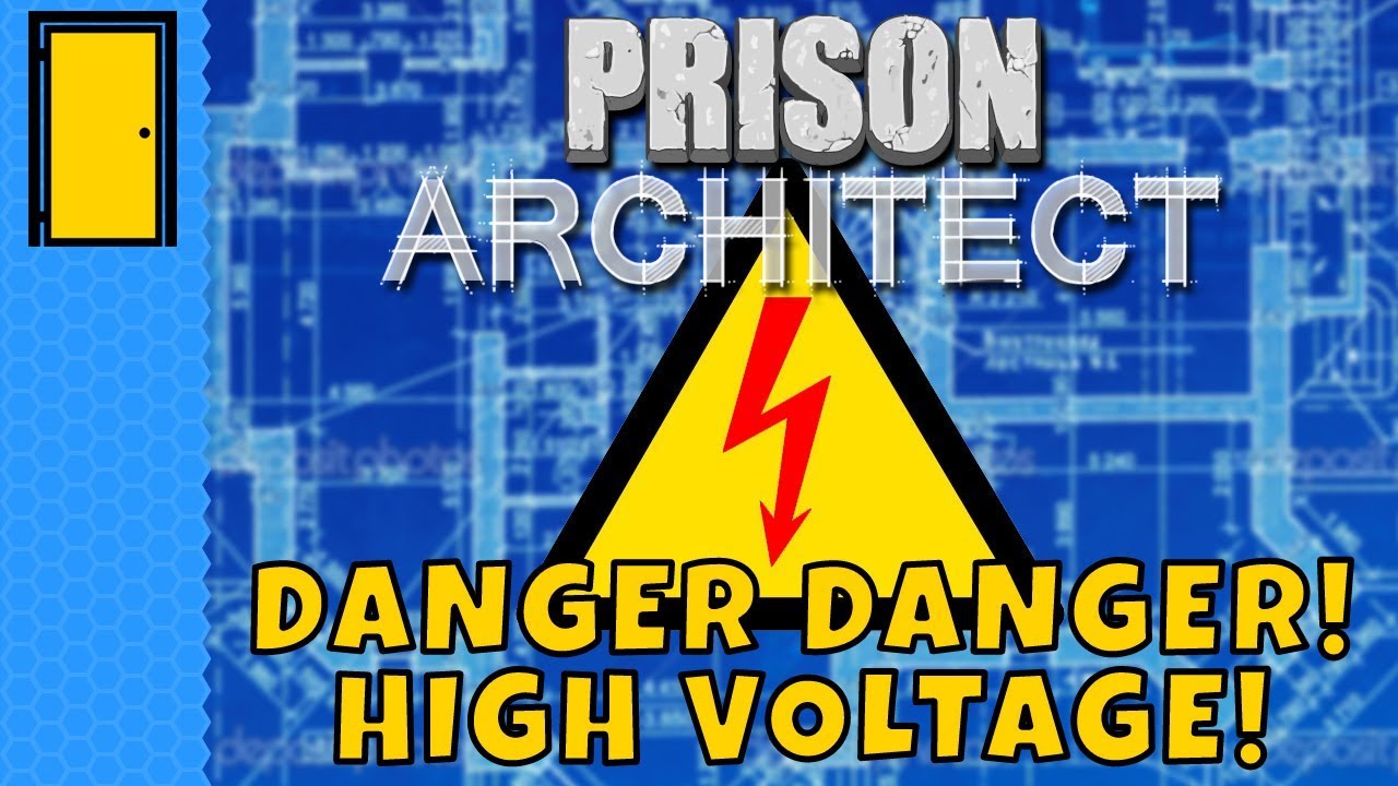 DANGER DANGER! HIGH VOLTAGE! - Story 1 - The Execution of Edward - Prison Architect Campaign