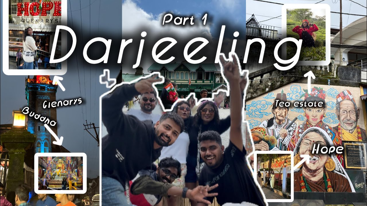Darjeeling Diaries ☁️ | Queen of Hills Vlog part1 #darjeeling #friends #grouptour #mountain #travel 