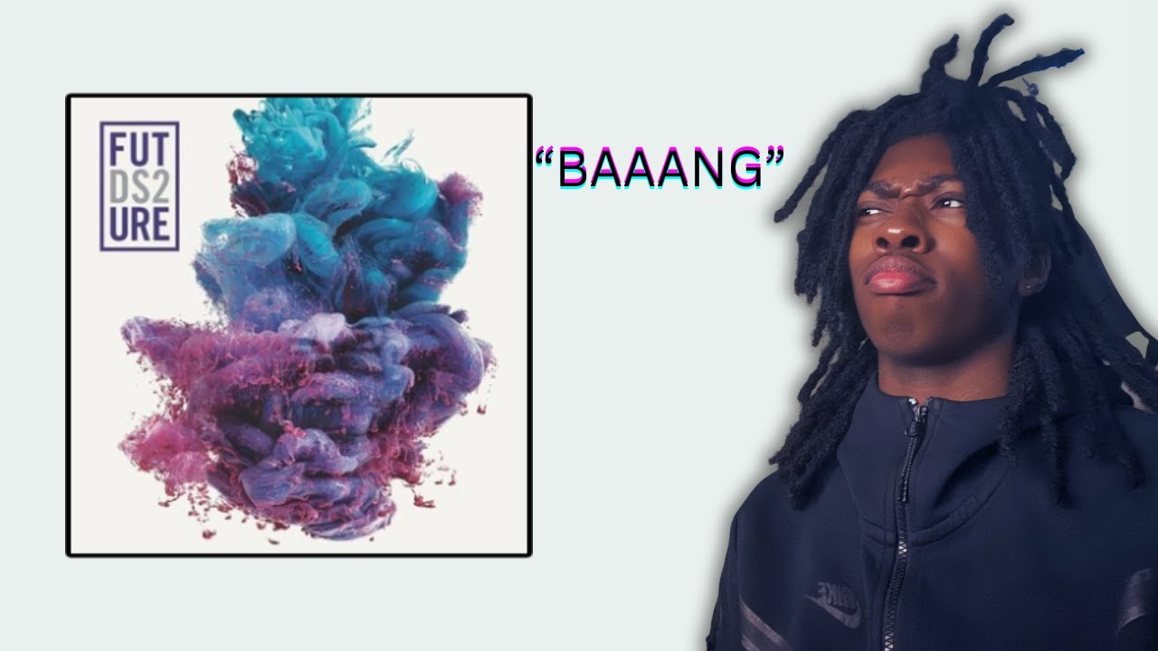 TheChosenSky Listens to Future ONCE AGAIN | DS2 (WHAT AN ALBUM!)
