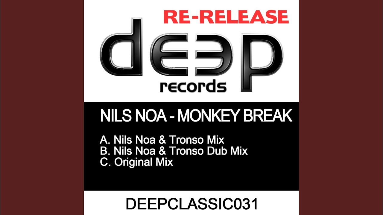 Monkey Break (Nils Noa & Tronso Mix)