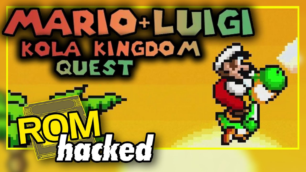 Mario & Luigi: Kola Kingdom Quest - ROM Hacked