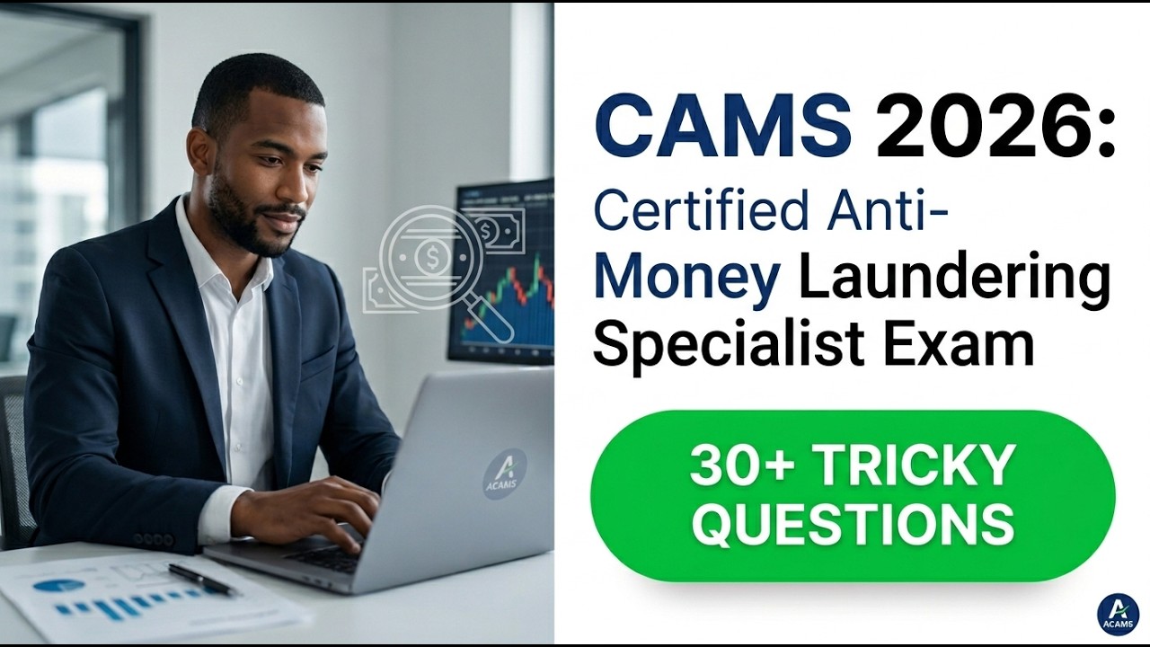 How to Pass the ACAMS CAMS Exam in 2026 | Ultimate Study Guide & Practice Questions