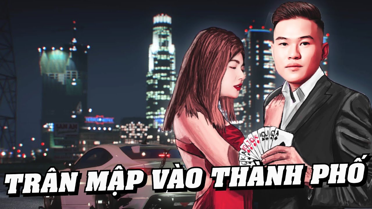 (BÔ GTA) BÔ CỤC SÚC VỚI CẢ THÀNH PHỐ NHƯNG DỊU DÀNG TRƯỚC NÓC NHÀ TRÂN MẬP