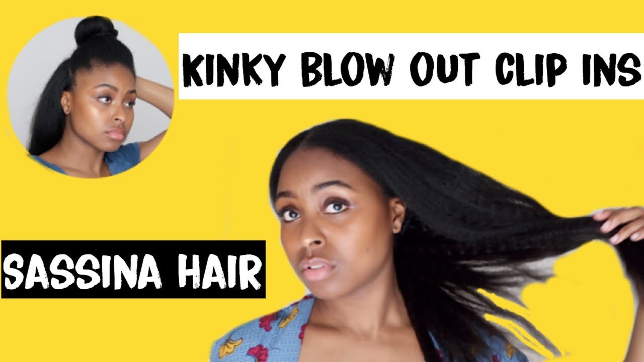 EXTENSIONS À CLIPS SUR CHEVEUX NATURELS │SASSINA HAIR KINKY BLOW OUT CLIP INS