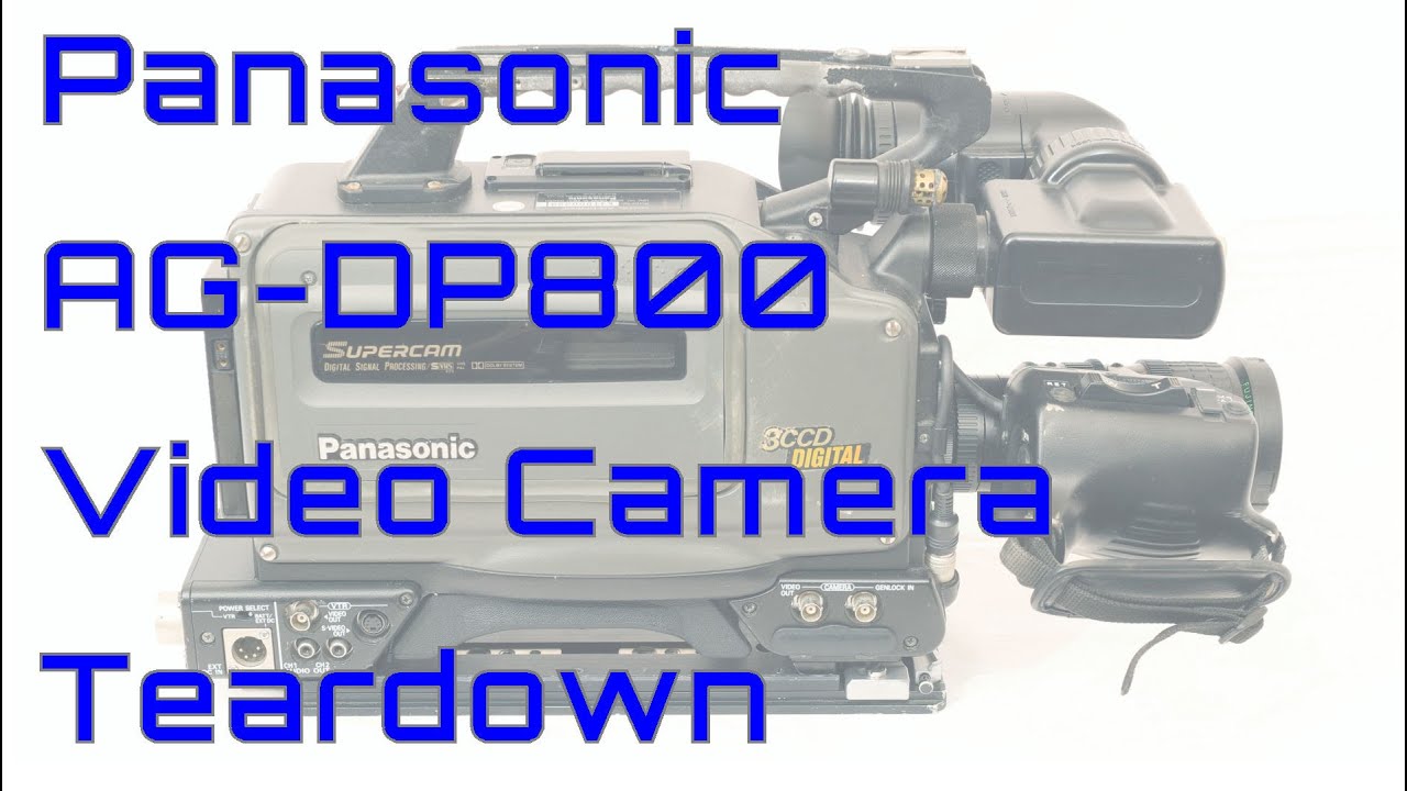 EW0017 - Panasonic AG DP800 SVHS Video Camera Teardown