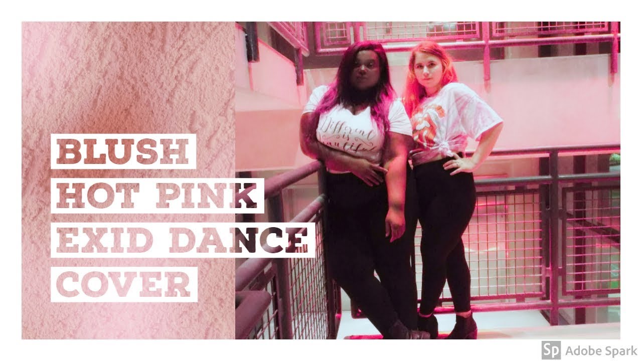 [BLUSH] EXID Hot Pink Dance Cover