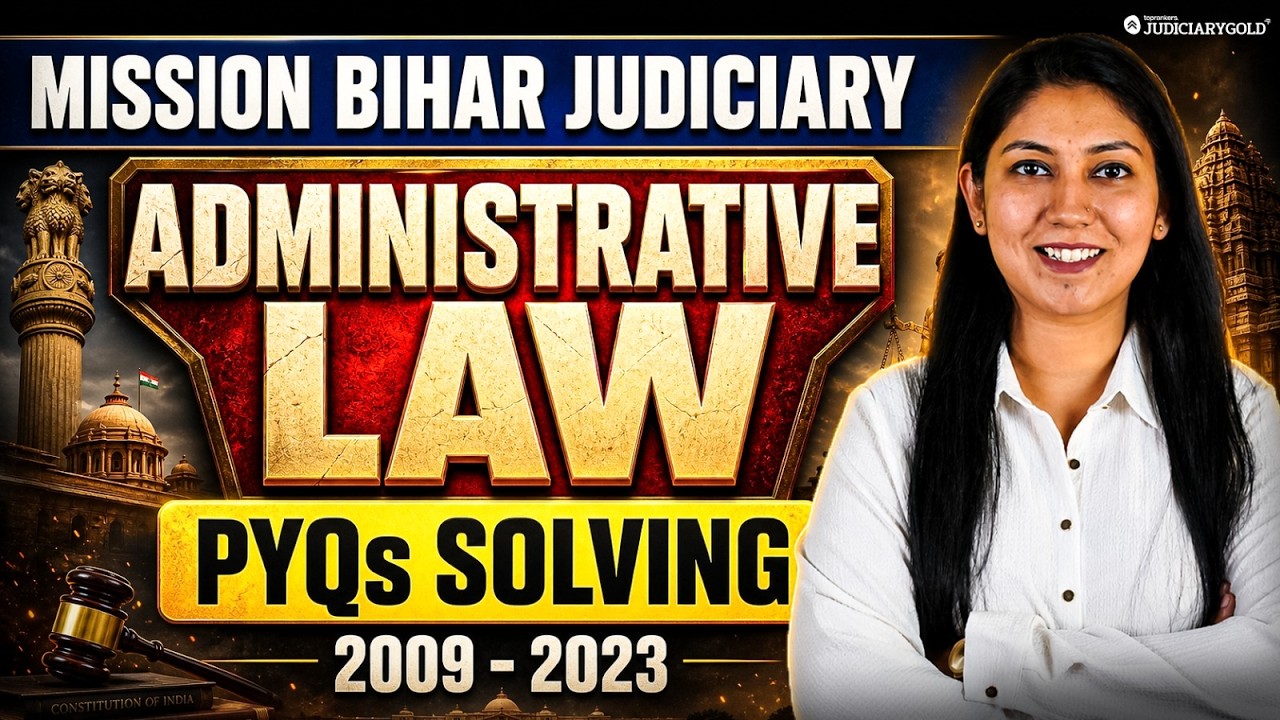 Bihar Judiciary 2026: Administrative Law PYQ Solving & Detailed Analysis | #bihar #judiciary