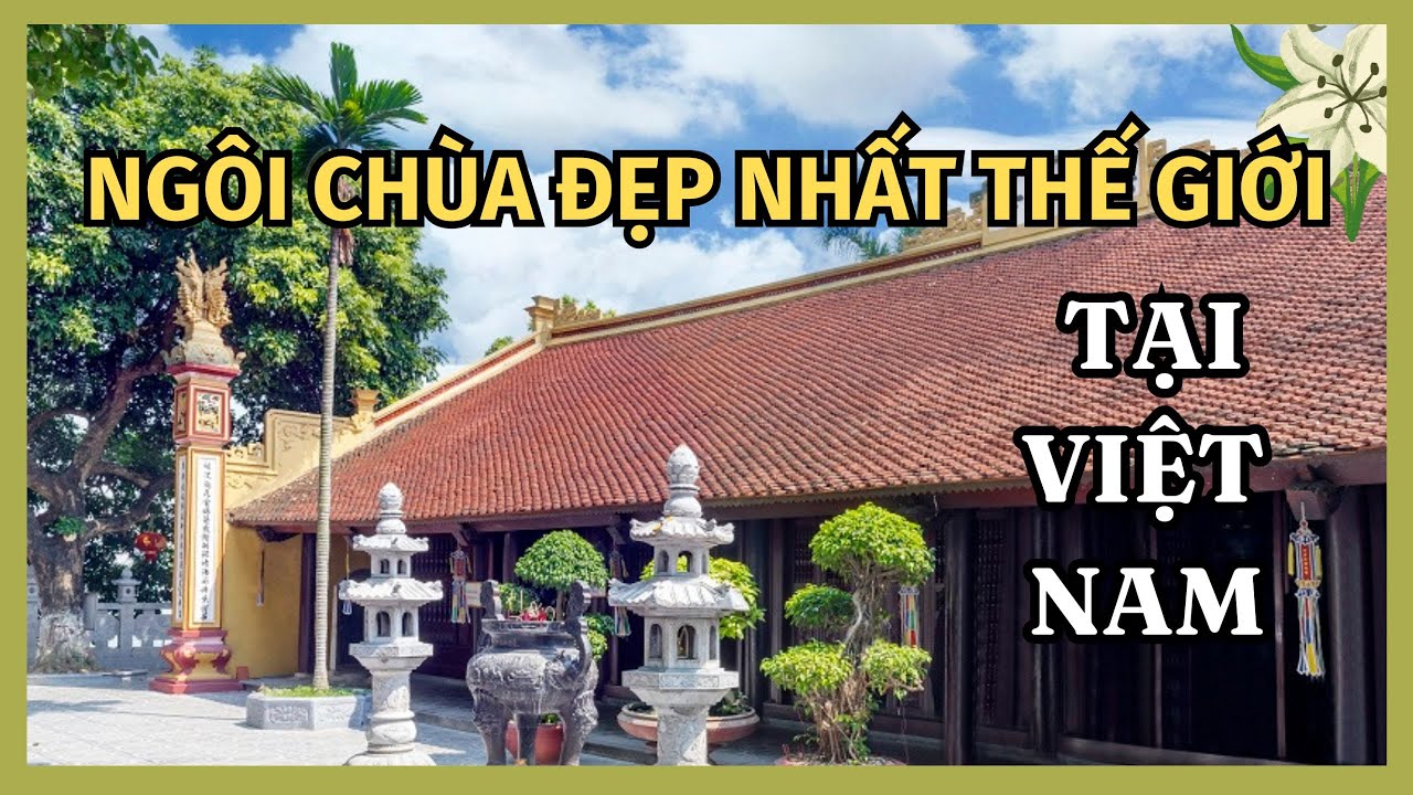 Khám phá Ngôi chùa đẹp nhất thế giới tại Việt Nam / Tran Quoc Pagoda