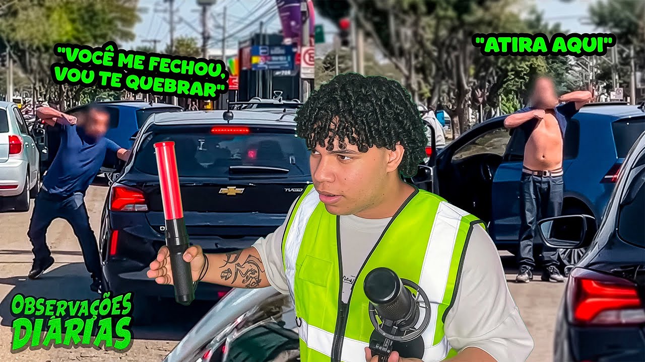 O VALENTÃO DESCOBRIU QUE O MOTORISTA  ESTAVA ARMADO | OBSERVAÇÕES DIÁRIAS #3