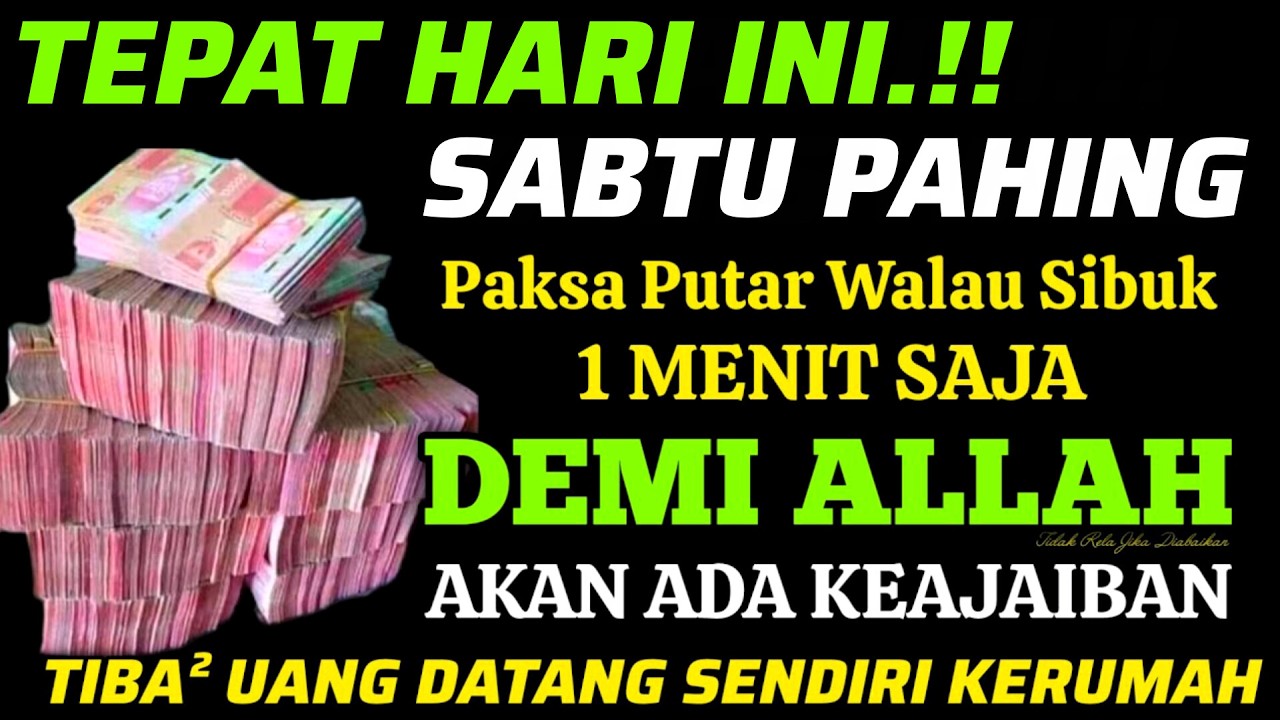 🔴ALHAMDULILLAH🤲 BARU PUTAR SEBENTAR UANG BENAR2 DATANG SENDIRI KERUMAH, DOA KEKAYAAN PALING MUSTAJAB