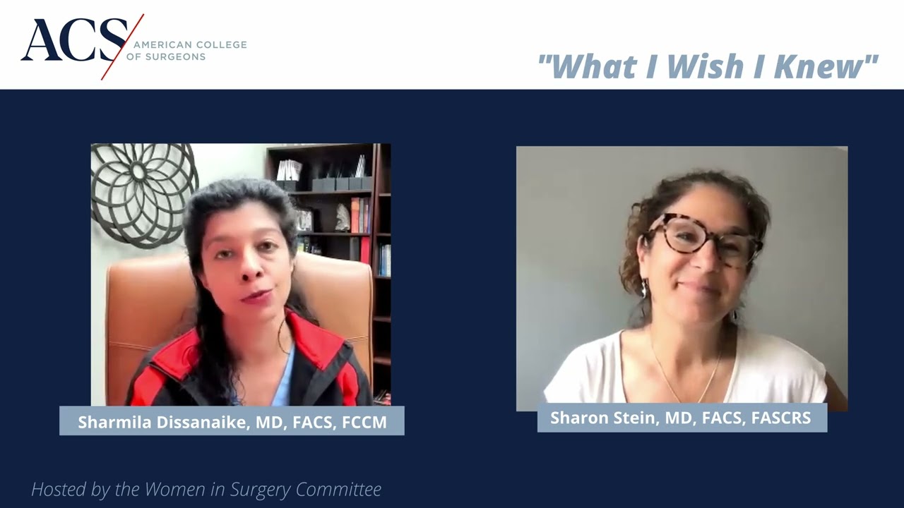 What I Wish I Knew - Sharmila Dissanaike, MD, FACS