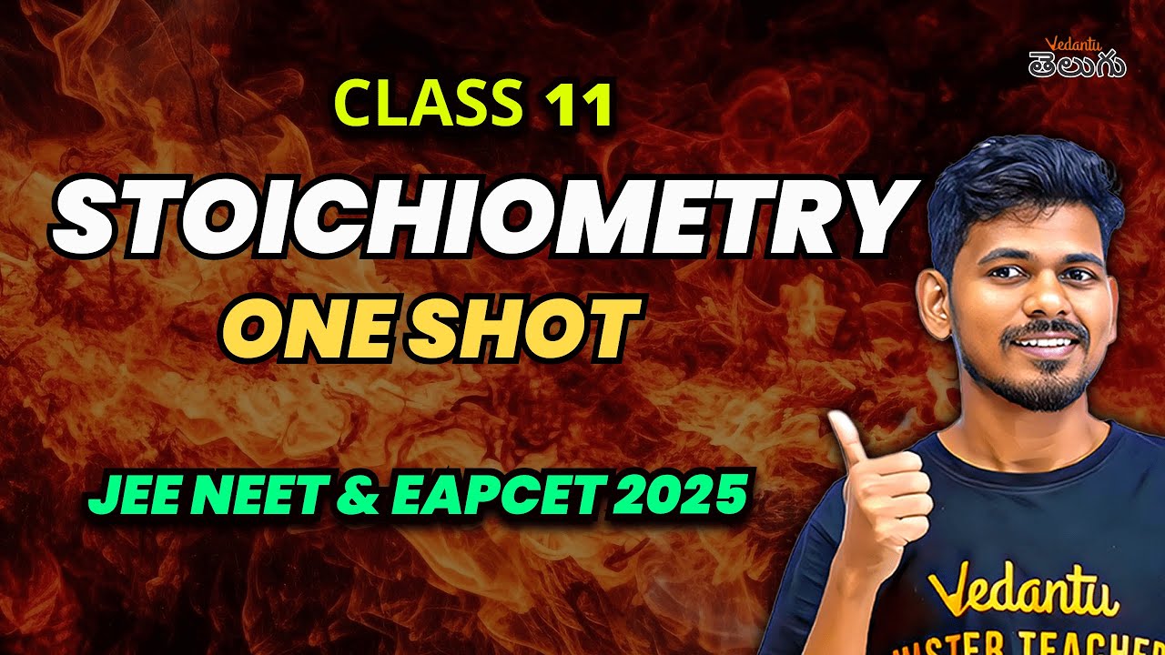 Stoichiometry - One Shot | Class 11 Chemistry | JEE EAPCET 2025 | Save Your Class 11th