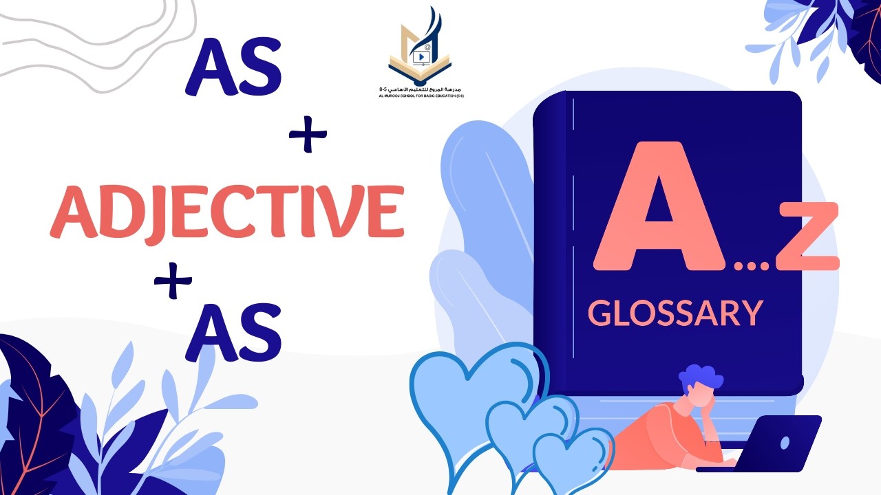 أسهل شرح لقاعدة as + adjective + as في اللغة الانجليزية
