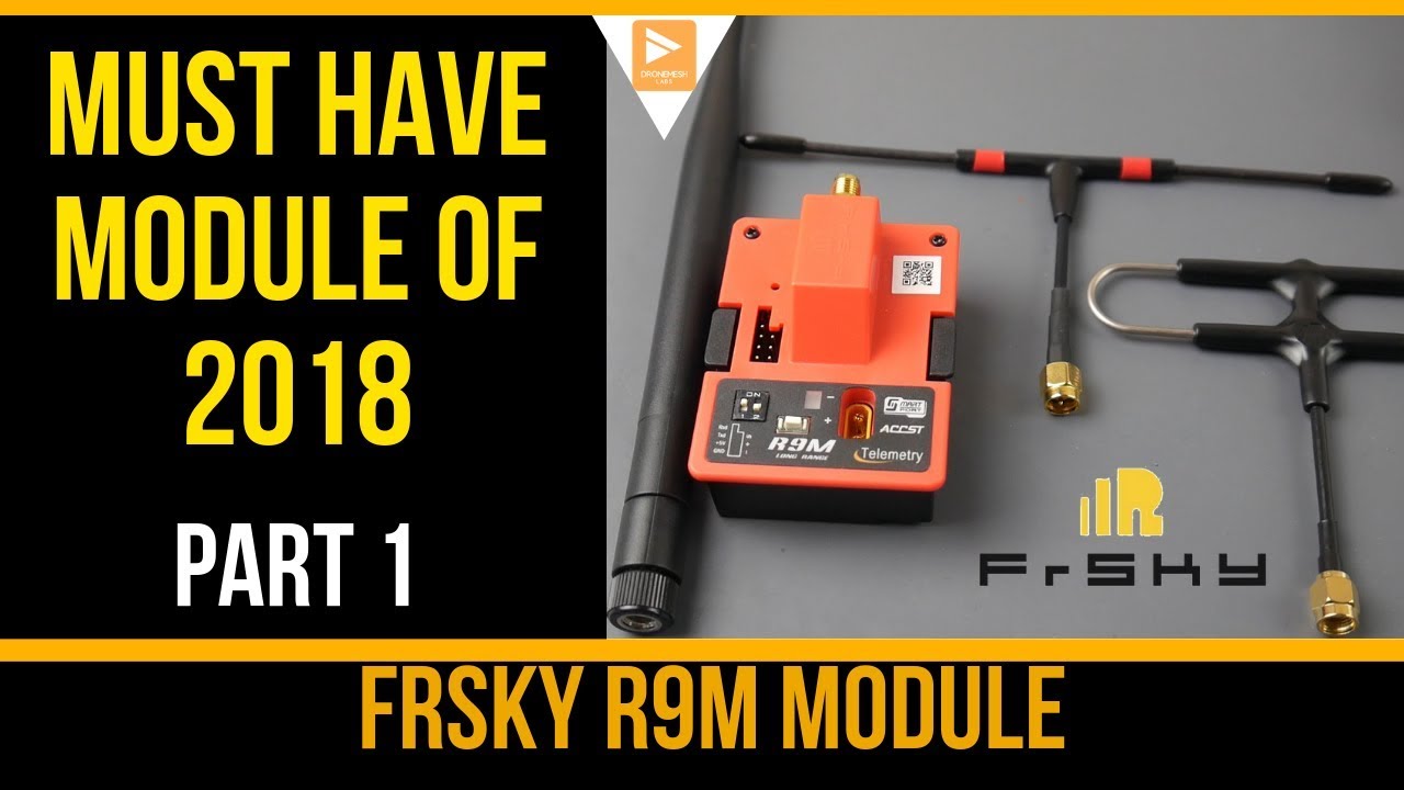 FrSky R9M Long Range FPV Review // Part 1