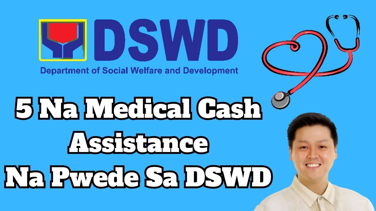 5 Medical Cash Assistance Ng DSWD Na Pwede Sa Iyo