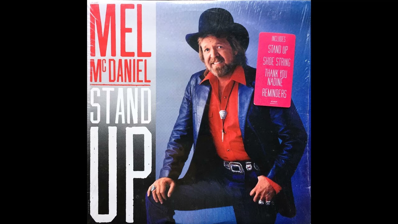 Thank You Nadine , Mel McDaniel , 1985
