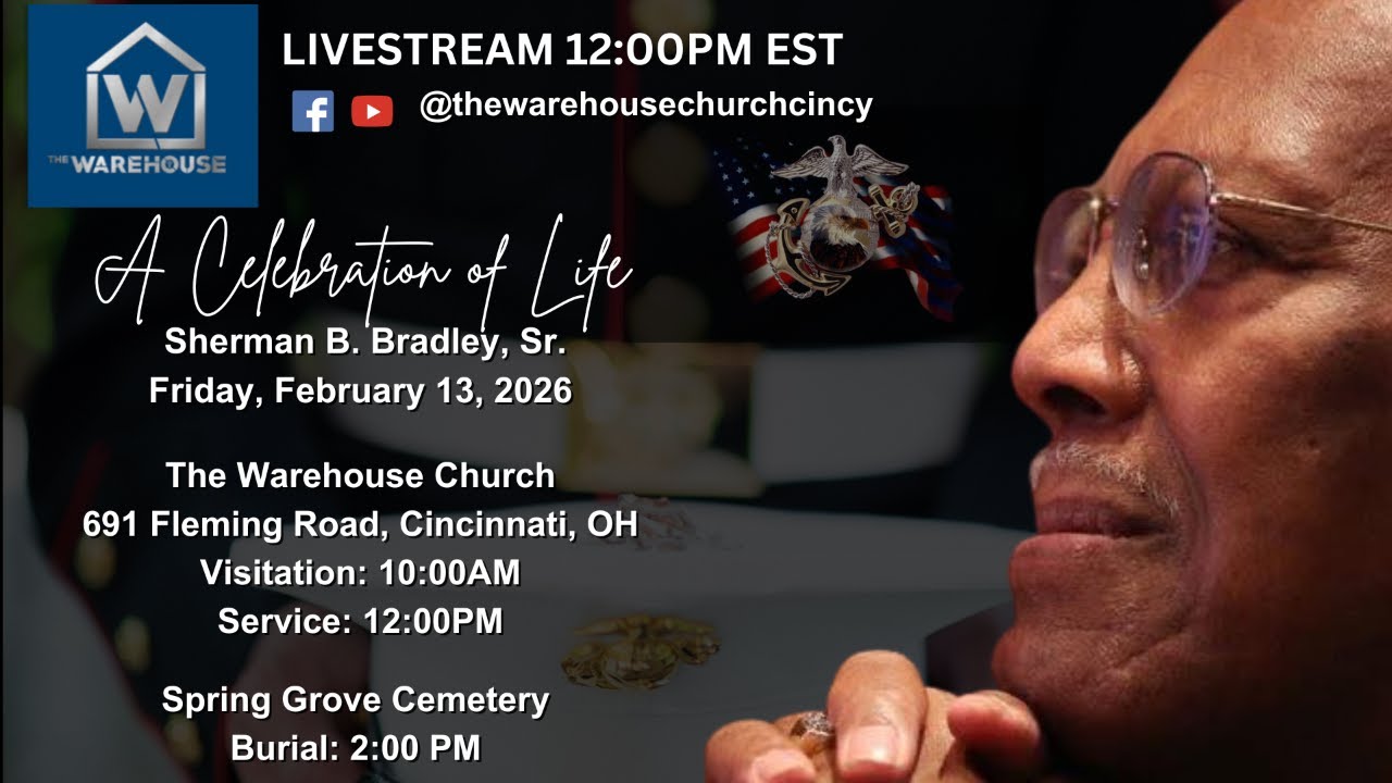 Celebration of Life | Sherman Bradley Sr. | The Warehouse Church