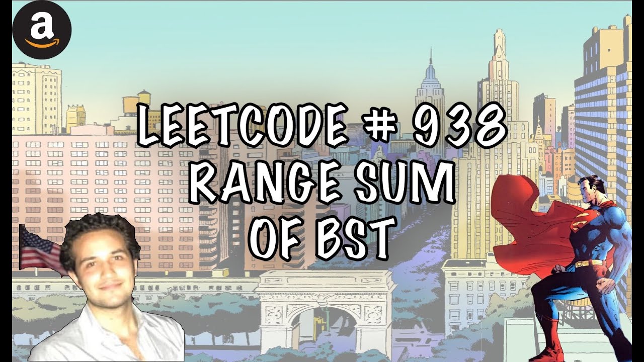 Amazon Coding Interview: Range Sum of BST