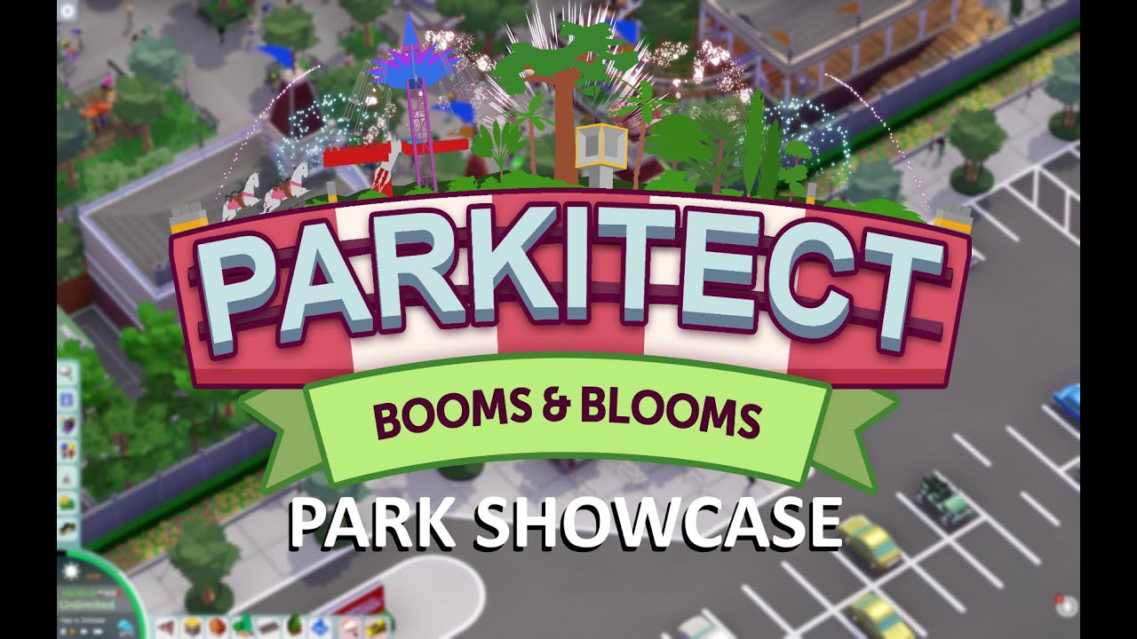 Parkitect - Booms & Blooms - Park Showcase