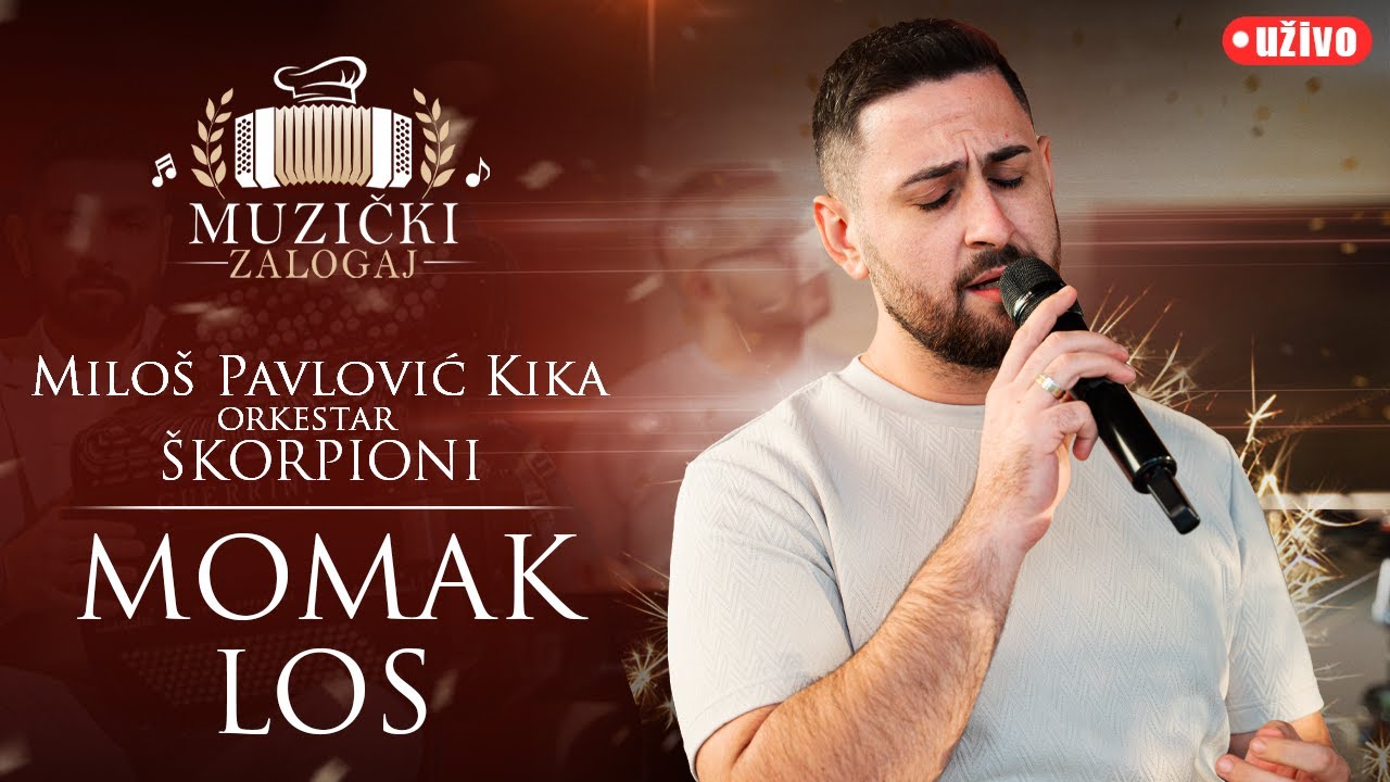 MILO&Scaron; PAVLOVIĆ KIKA I &Scaron;KORPIONI - MOMAK LO&Scaron; (MUZIČKI ZALOGAJ) 2025.