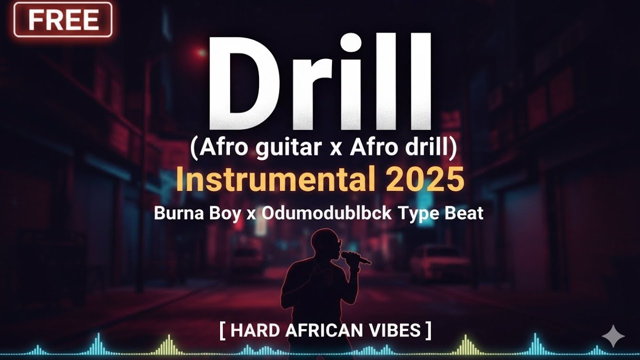 Drill (Afro Guitar x Afro Drill) Instrumental 2025 | Burna Boy x Odumodublvck Type Beat |