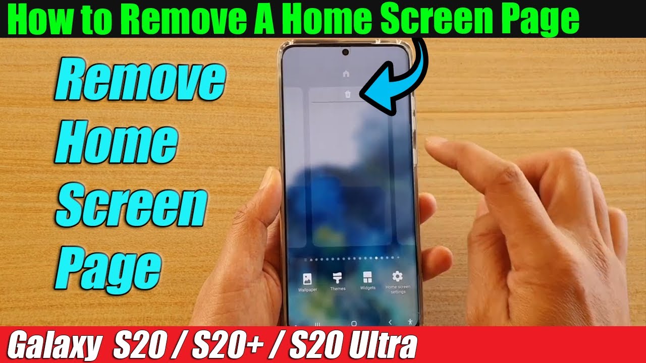 Galaxy S20/S20+: How to Remove A Home Screen Page