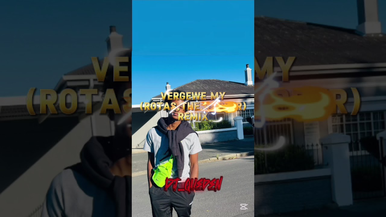 Vergewe my (remix) DJ_Quedie