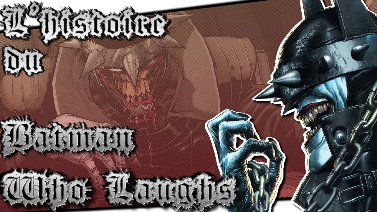 L'histoire du Batman Who Laughs