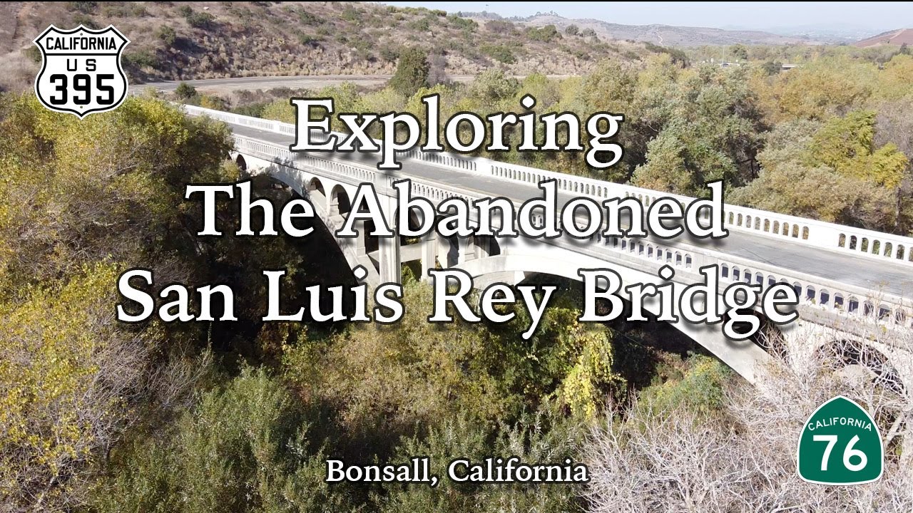 Exploring the Abandoned San Luis Rey Bridge in Bonsall, CA