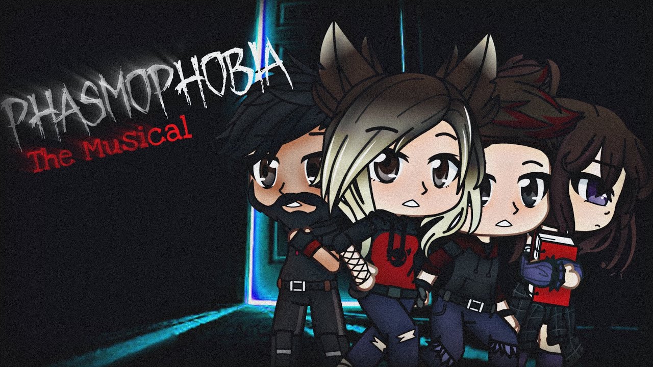 Phasmophobia The Musical  (Gacha Club Music Video)    REMASTERED