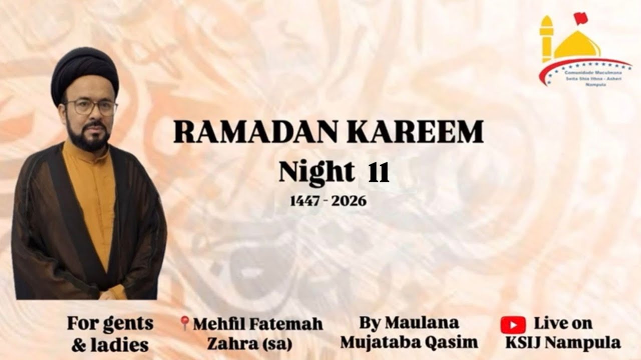 LIVE - NIGHT 11 -  MAHE RAMADHAN -  1447 - 2026  KSIJ NAMPULA