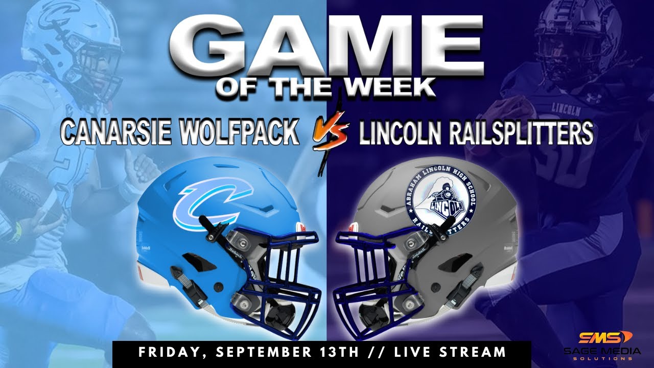 Canarsie vs Abraham Lincoln | Game of the Week | 09/13/2024 | PSAL 4A | Varsity Football