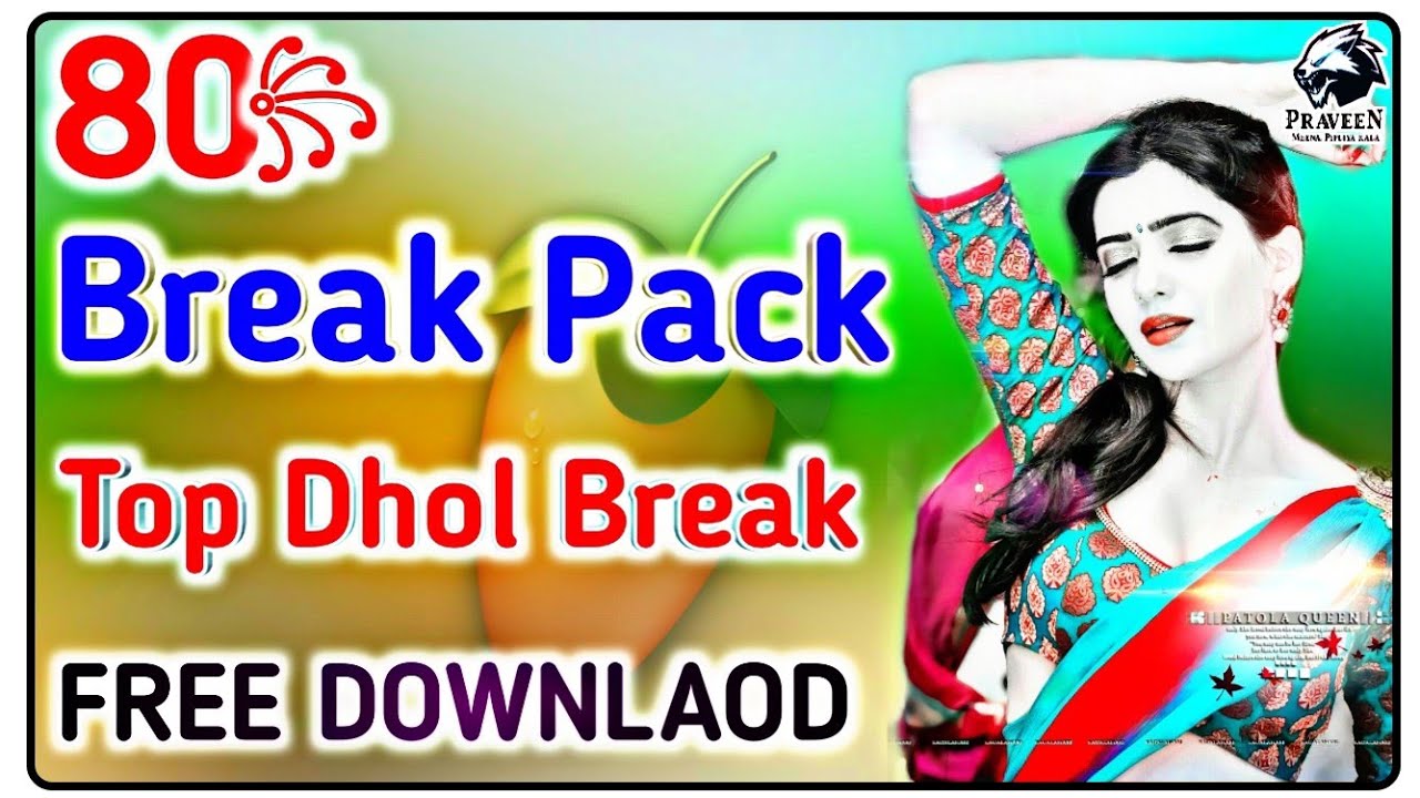 break pack free download | new dhol break loops download | all dholki break pack | flp project